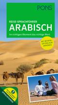 PONS Reise-Sprachführer Arabisch: Im richtigen Mom ...