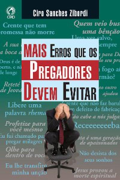 Mais Erros que os Pregadores Devem Evitar