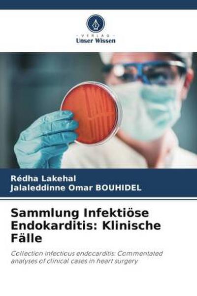 Sammlung Infektiöse Endokarditis: Klinische Fälle
