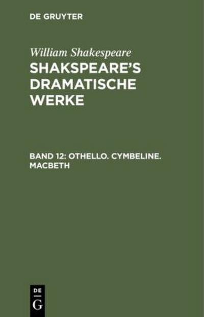 Othello. Cymbeline. Macbeth
