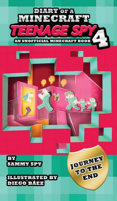 Diary Of A Minecraft Teenage Spy 4