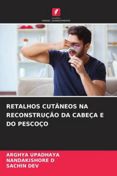 RETALHOS CUTÂNEOS NA RECONSTRUÇÃO DA CABEÇA E DO PESCOÇO