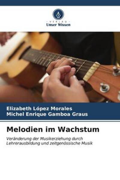 Melodien im Wachstum