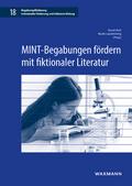MINT-Begabungen fördern mit fiktionaler Literatur