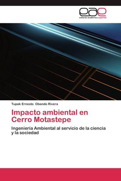 Impacto ambiental en Cerro Motastepe