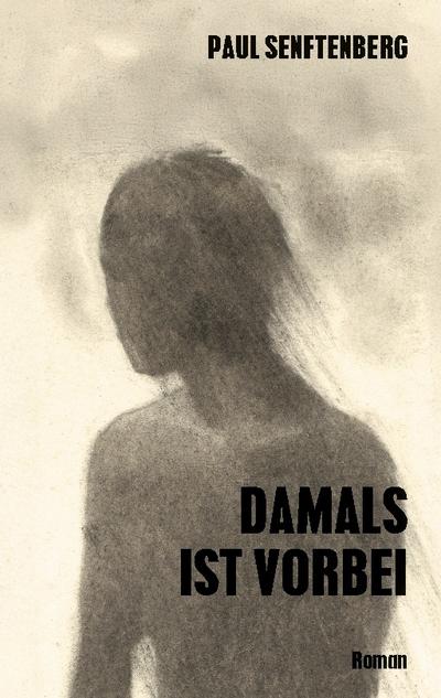 Damals ist vorbei