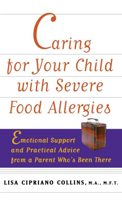 Caring for Your Child with Severe Food Allergies