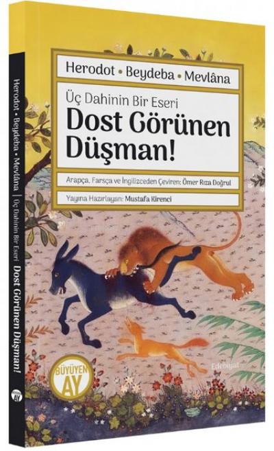 Üc Dahinin Bir Eseri Dost Görünen Düsman