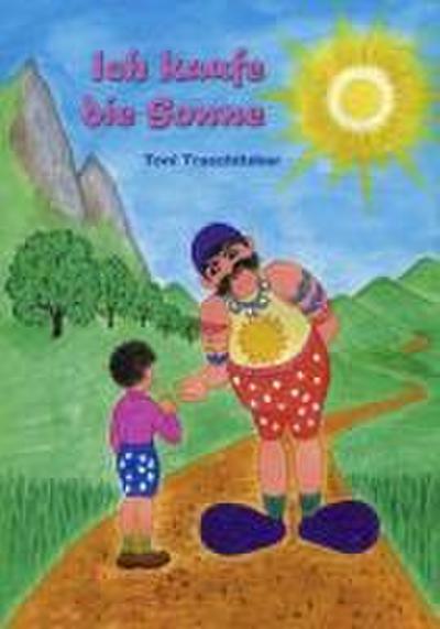 Traschitzker, T: Ich kaufe die Sonne