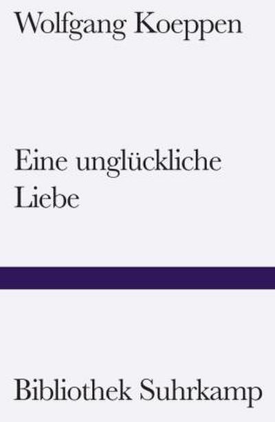 Eine unglückliche Liebe
