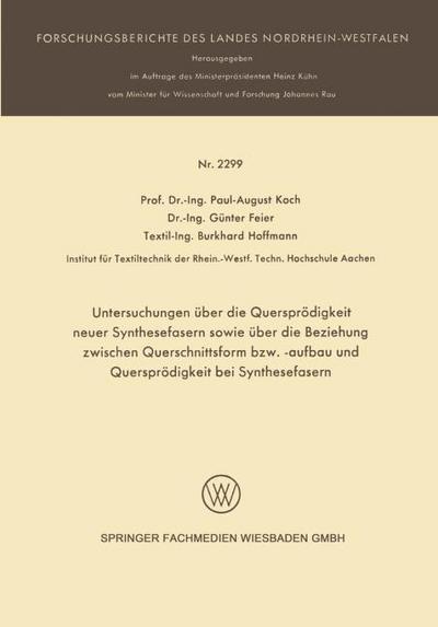 Untersuchungen über die Quersprödigkeit neuer Synthesefasern sowie über die Beziehung zwischen Querschnittsform bzw.-aufbau und Quersprödigkeit bei Synthesefasern