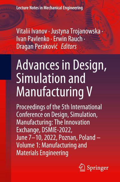 Advances in Design, Simulation and Manufacturing V