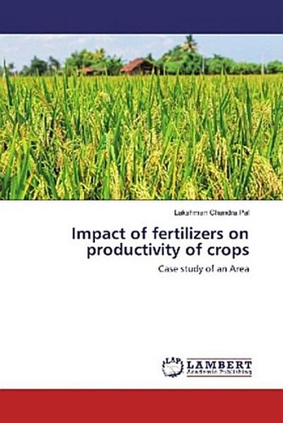 Impact of fertilizers on productivity of crops