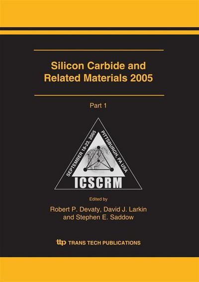 Silicon Carbide and Related Materials 2005