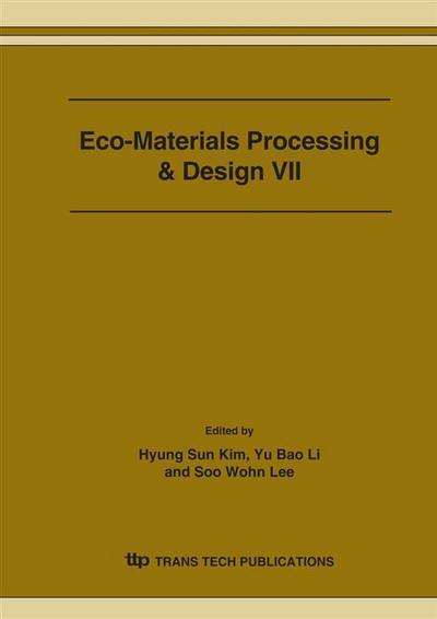 Eco-Materials Processing & Design VII