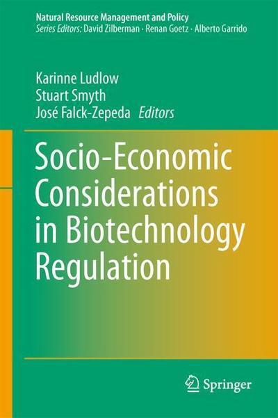 Socio-economic Considerations in Biotechnology Regulation