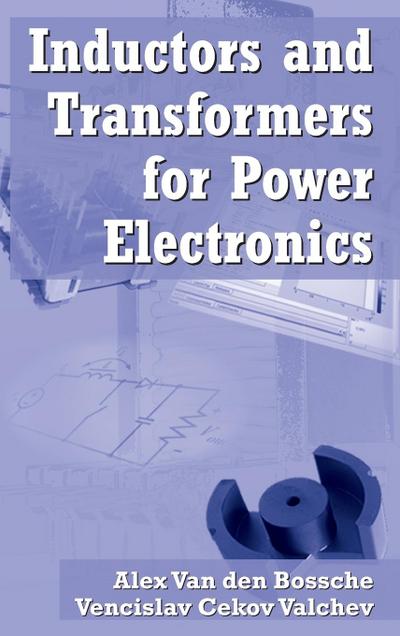 Inductors and Transformers for Power Electronics