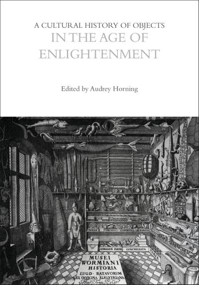 A Cultural History of Objects in the Age of Enlightenment