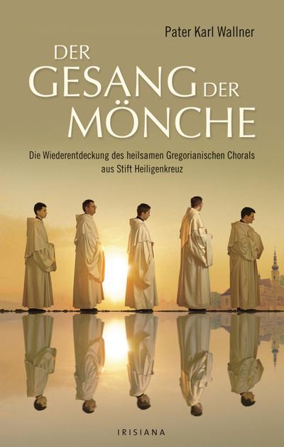 Der Gesang der Mönche