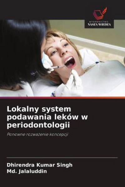 Lokalny system podawania leków w periodontologii