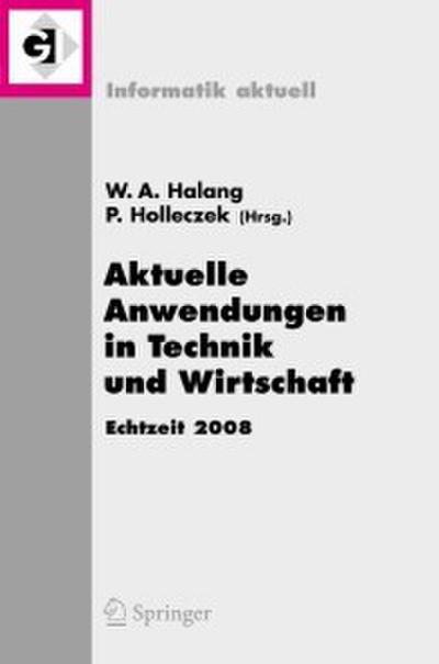 Aktuelle Anwendungen in Technik und Wirtschaft Echtzeit 2008
