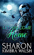 Let Him Come Home