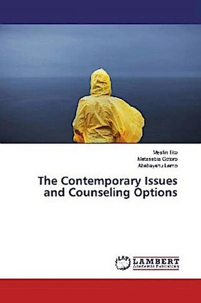 The Contemporary Issues and Counseling Options