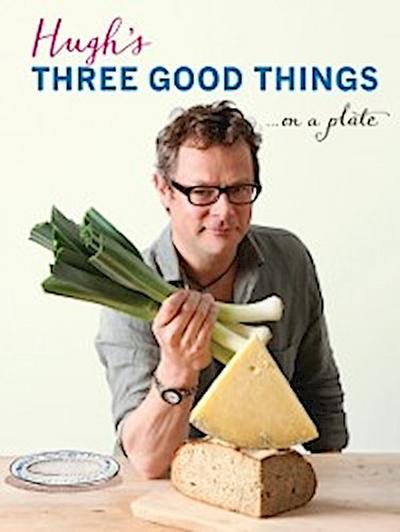 Hugh’’s Three Good Things