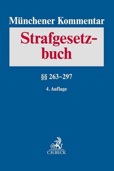 Münchener Kommentar zum Strafgesetzbuch  Bd. 5: §§ 263-297 StGB
