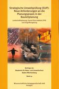 Strategische Umweltprüfung (SUP):  Neue Anforderungen an die Planungspraxis in der Bauleitplanung