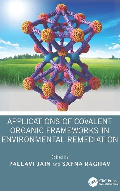 Applications of Covalent Organic Frameworks in Environmental Remediation