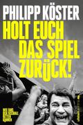 Holt euch das Spiel zurück!