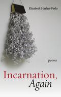 Incarnation, Again