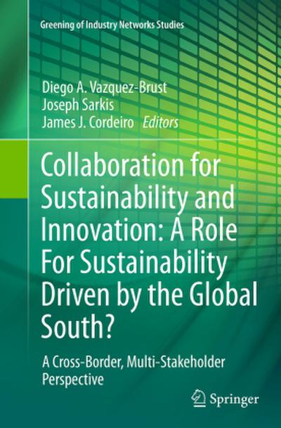 Collaboration for Sustainability and Innovation: A Role For Sustainability Driven by the Global South?