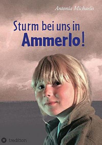 Sturm bei uns in Ammerlo!