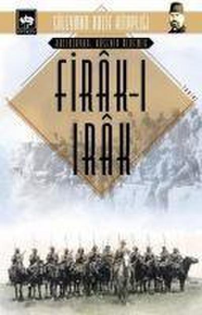Firak-i Irak - Süleyman Nazif Kitapligi