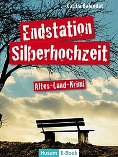 Endstation Silberhochzeit