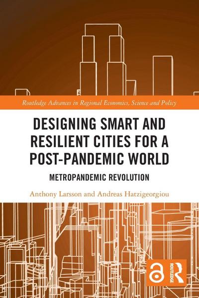 Designing Smart and Resilient Cities for a Post-Pandemic World