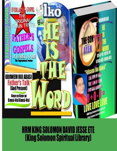 HE IS THE WORD (EDISANA IKO ABASI)