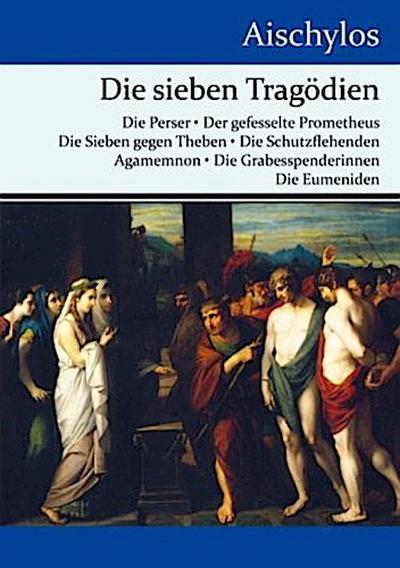 Die sieben Tragödien