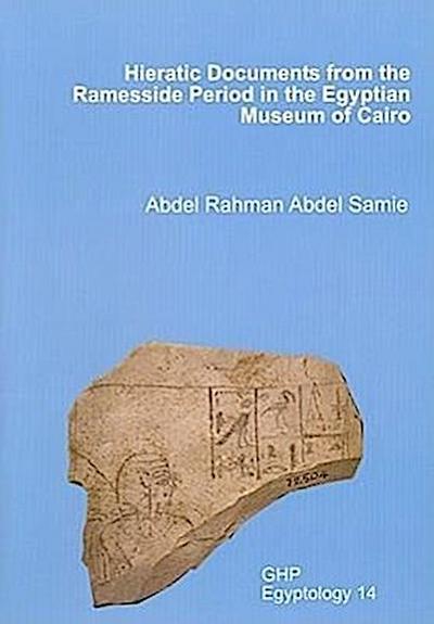 Hieratic Documents from the Ramesside Period in the Egyptian Museum of Cairo
