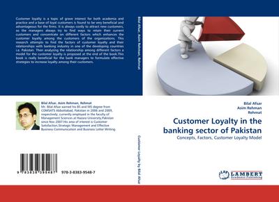 Customer Loyalty in the banking sector of Pakistan