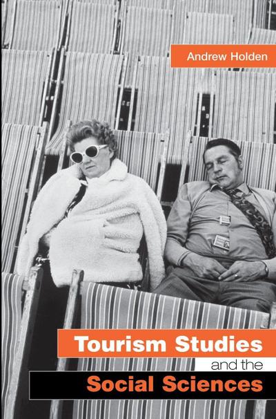 Tourism Studies and the Social Sciences