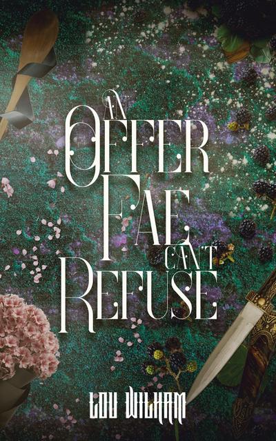 An Offer Fae Can’t Refuse