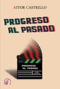 Progreso al Pasado