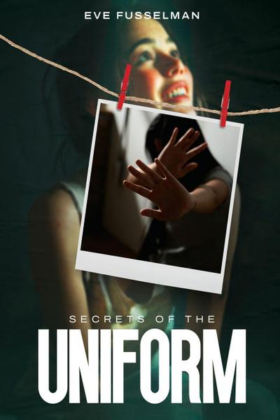 Secrets Of The Uniform