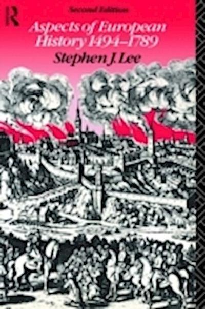 Aspects of European History 1494-1789