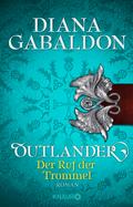 Outlander - Der Ruf der Trommel von Diana Gabaldon | Ebook