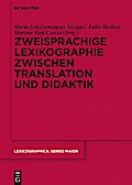 Zweisprachige Lexikographie zwischen Translation und Didaktik