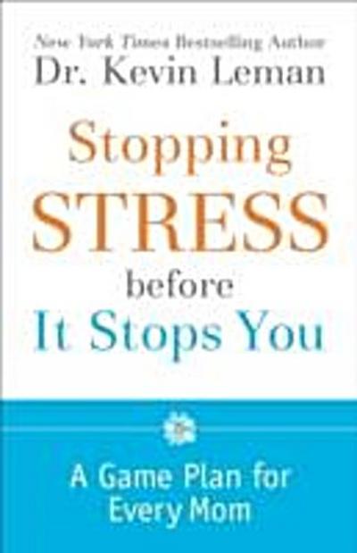 Stopping Stress before It Stops You
